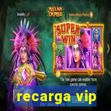 recarga vip